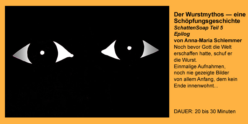 Der Wurstmythos Teil 5 Schattensoap